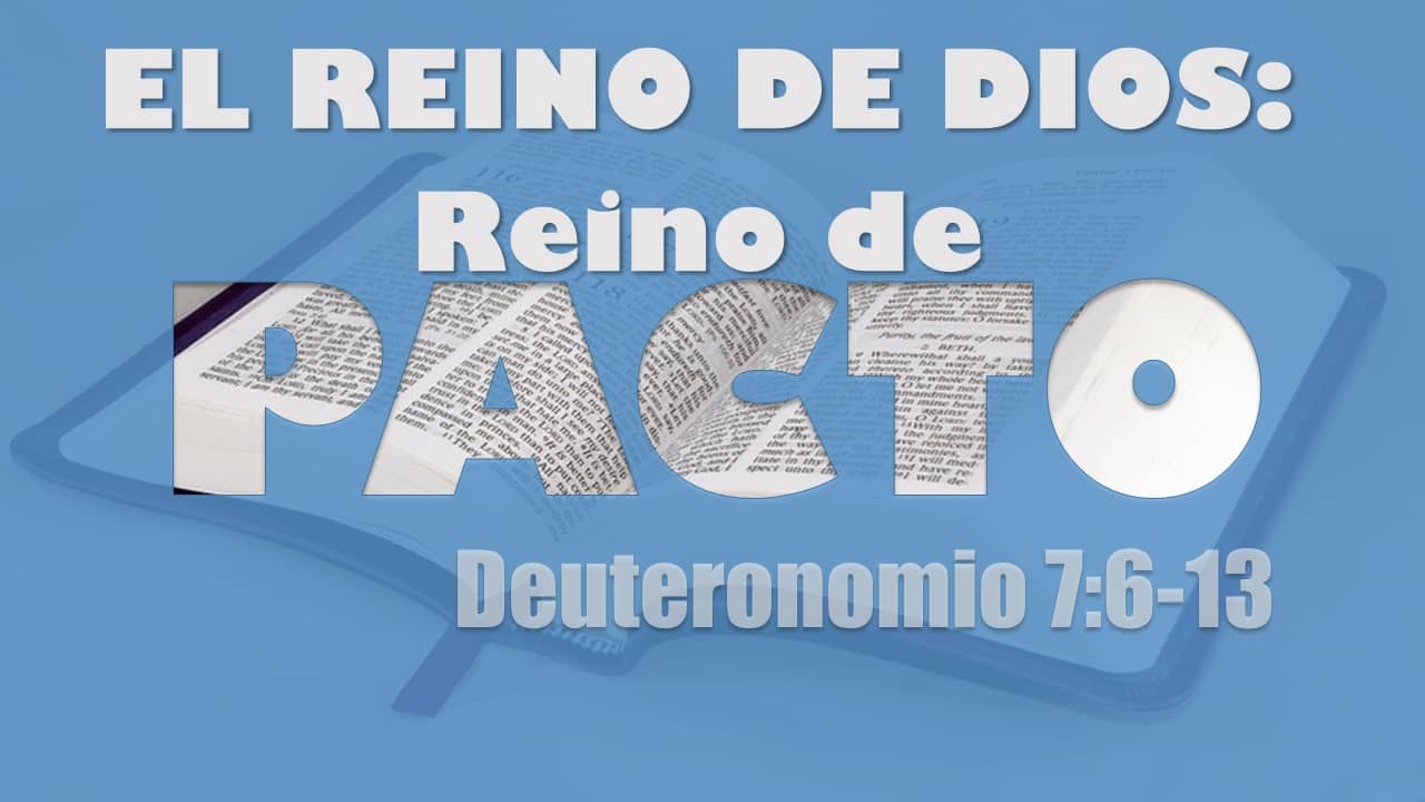 El Reino De Dios Reino De Pacto Berith