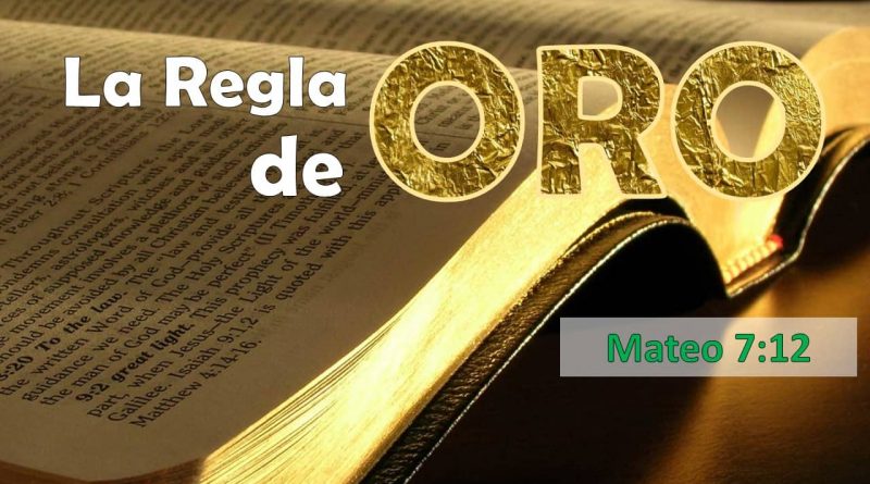 La Regla De Oro Mateo Berith