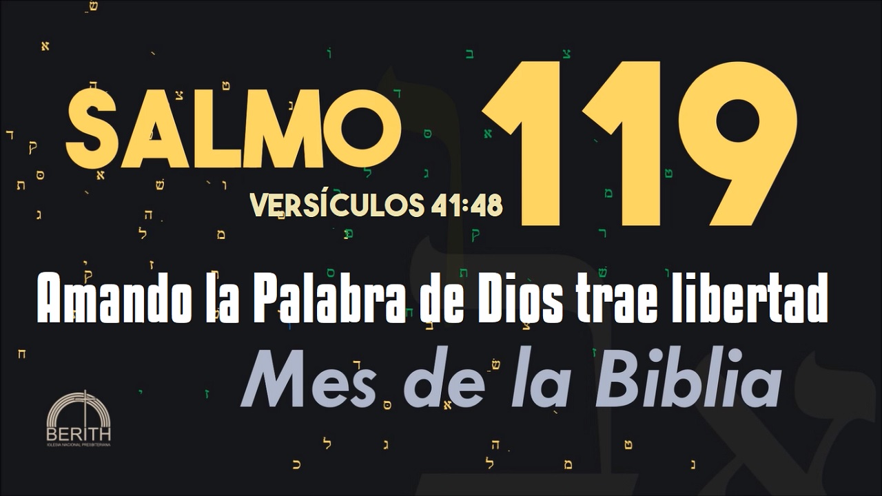 Amando la Palabra de Dios trae libertad - Berith