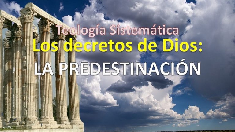 Los Decretos De Dios: LA PREDESTINACIÓN - Berith