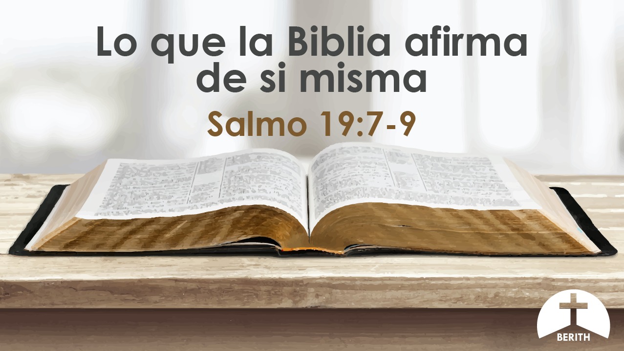 Lo Que La Biblia Afirma De Si Misma - Berith