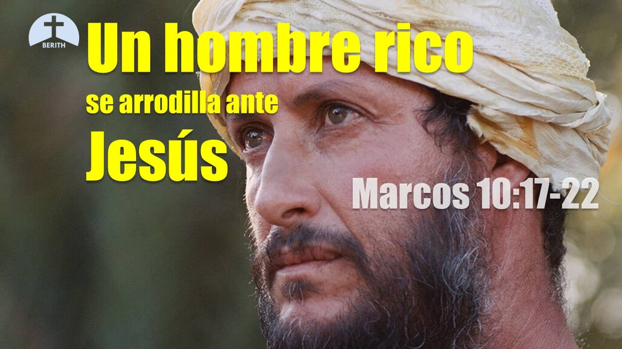 marcos capitulo 10 17-22