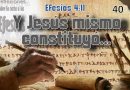 Y Jesús mismo constituyó… – Efesios 4:11