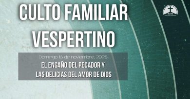 CULTO FAMILIAR VESPERTINO – 16 de Noviembre, 2025 – Berith