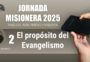 Jornada Misionera 2025 | Conferencia: EL PROPÓSITO DEL EVANGELISMO