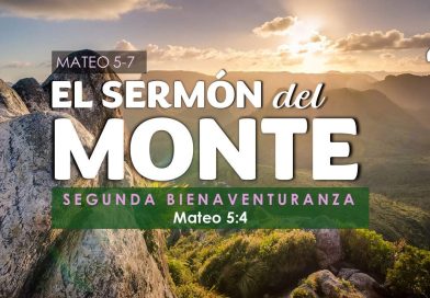 El Sermón del Monte | EPISODIO 4 – Segunda Bienaventuranza | Mateo 5:4