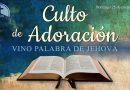 Culto de Adoración – 9:00 hrs. – Domingo 25 de Enero, 2026