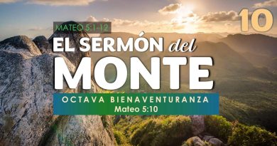 El Sermón del Monte | EPISODIO 10 – Octava Bienaventuranza | Mateo 5:10
