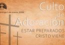 Culto de Adoración – 9:00 hrs. – Domingo 1 de Marzo, 2026