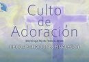 Culto de Adoración – 9:00 hrs. – Domingo 15 de Marzo, 2026