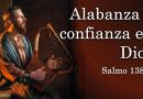 Alabanza y confianza en Dios – Salmo 138:8