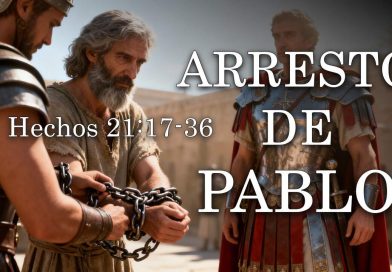 ARRESTO DE PABLO – Hechos 21:17-36