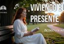 VIVIENDO EL PRESENTE