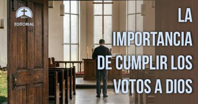 LA IMPORTANCIA DE CUMPLIR LOS VOTOS A DIOS
