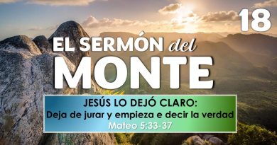 El Sermón del Monte | EPISODIO 18 – Jesús lo dejó claro: deja de jurar y empieza a decir la verdad | MATEO 5:33-37