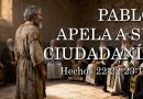 PABLO APELA A SU CIUDADANÍA – Hechos 22:22-23:10