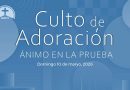 Culto de Adoración – 9:00 hrs. – Domingo 10 de Mayo, 2026