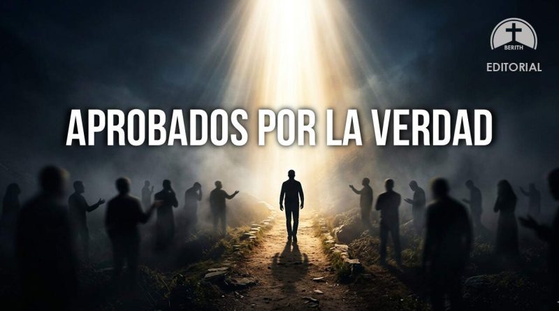 APROBADOS POR LA VERDAD