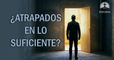 ¿ATRAPADOS EN LO SUFICIENTE?
