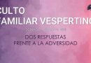 CULTO FAMILIAR VESPERTINO – 17 de mayo, 2026 – Berith