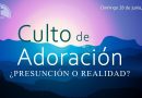 Culto de Adoración – 9:00 hrs. – Domingo 28 de Junio, 2026