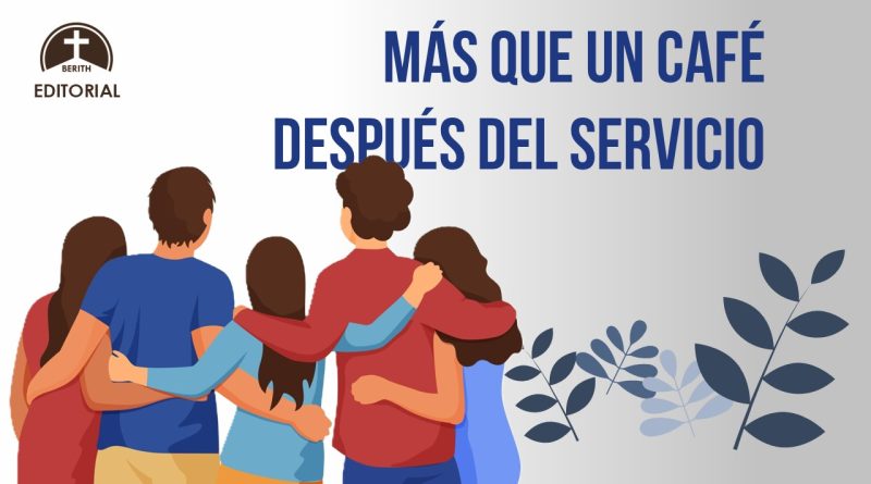 MÁS QUE UN CAFÉ DESPUÉS DEL SERVICIO