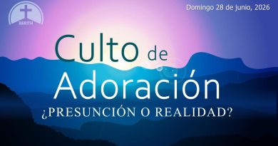 Culto de Adoración – 9:00 hrs. – Domingo 28 de Junio, 2026
