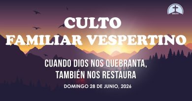 CULTO FAMILIAR VESPERTINO – 28 de junio, 2026 – Berith