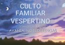 CULTO FAMILIAR VESPERTINO – 5 de julio, 2026 – Berith