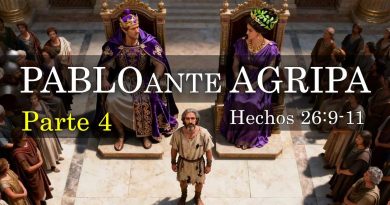 PABLO ANTE AGRIPA – PARTE 4 – Hechos 26:12-18