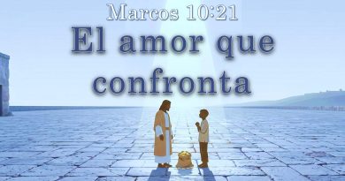 El amor que confronta – Marcos 10:21