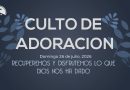 Culto de Adoración – 9:00 hrs. – Domingo 26 de julio de 2026