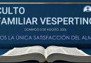 CULTO FAMILIAR VESPERTINO – 2 de agosto, 2026 – Berith