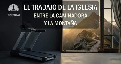 EL TRABAJO DE LA IGLESIA – ENTRE LA CAMINADORA Y LA MONTAÑA