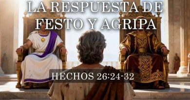 LA RESPUESTA DE FESTO Y AGRIPA – HECHOS 26:24-32
