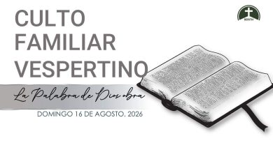 CULTO FAMILIAR VESPERTINO – 16 de agosto, 2026 – Berith
