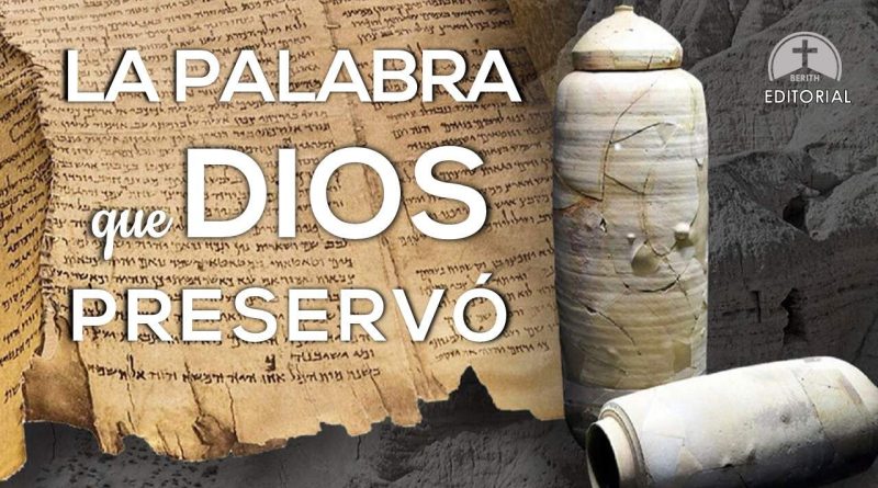 LA PALABRA QUE DIOS PRESERVÓ
