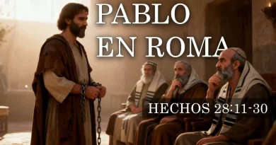 PABLO EN ROMA – HECHOS 28:11-30
