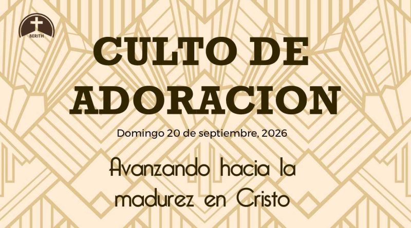 Culto de Adoración – 9:00 h. – Domingo 20 de septiembre de 2026