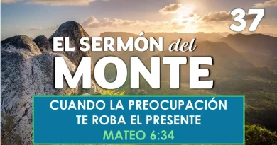El Sermón del Monte | EPISODIO 37 – CUANDO LA PREOCUPACIÓN TE ROBA EL PRESENTE — MATEO 6:34