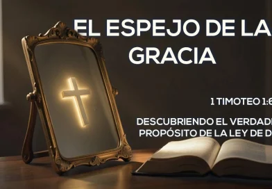 EL VERDADERO PROPÓSITO DE LA LEY DE DIOS | LECCIONES DE PABLO A TIMOTEO – 1 TIMOTEO 1:6-11