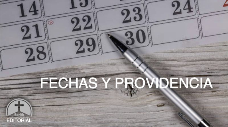 FECHAS Y PROVIDENCIA