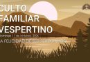 CULTO FAMILIAR VESPERTINO – 11 de octubre, 2026 – Berith